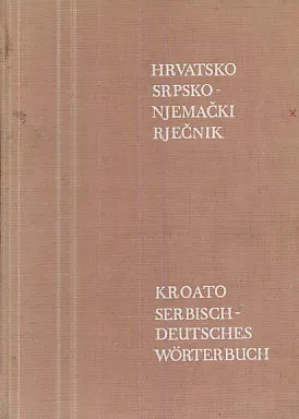 Hrvatskosrpsko-njemački rječnik - Kroatoserbisch-deutsches wörterbuch