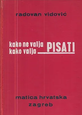 Kako ne valja - kako valja pisati