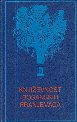 Književnost bosanskih franjevaca