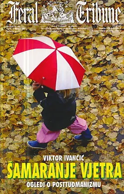 Šamaranje vjetra: ogledi o posttuđmanizmu