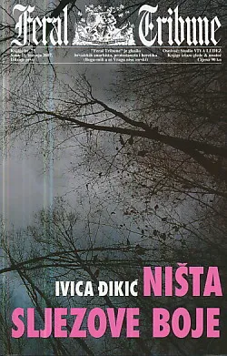 Ništa sljezove boje: Tri priče