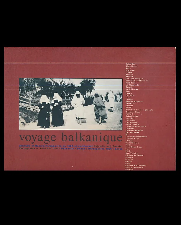 Voyage Balkanique: Dalmacija i BiH 1929 i danas
