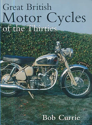 Great British Motor Cycles of the Thirties