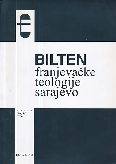 Bilten franjevačke teologije Sarajevo 1-2/2006.