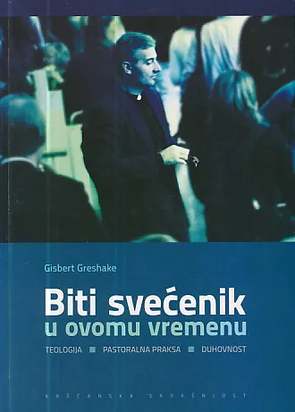 Biti svećenik u ovomu vremenu