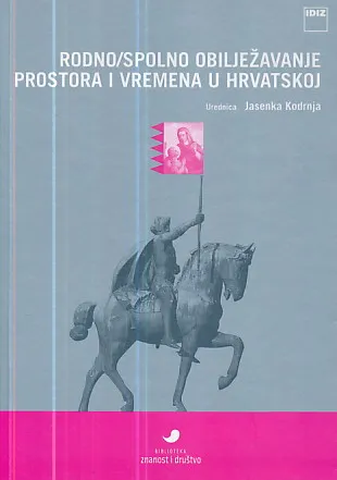 Rodno/spolno obilježavanje prostora i vremena u Hrvatskoj