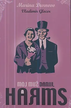 Moj muž Daniil Harms