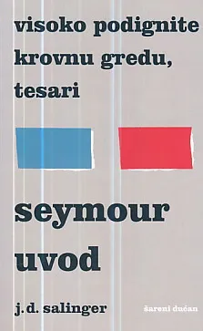 Visoko podignite krovnu gredu, tesari i Seymour uvod