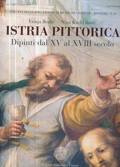 Istria pittorica : Dipinti dal XV al XVIII secolo