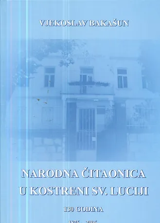 Narodna čitaonica u Kostreni Sv. Luciji (130 godina)