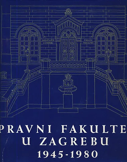 Pravni fakultet u Zagrebu 1945-1980