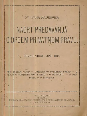 Nacrt predavanja o općem privatnom pravu, sv. 1: Opći dio