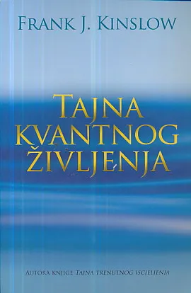 Tajna kvantnog življenja