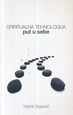 Spiritualna tehnologija: put u sebe