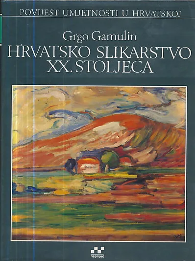 Hrvatsko slikarstvo XX. stoljeća 2. sv.