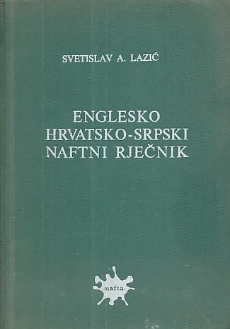 Englesko-hrvatsko-srpski naftni rječnik