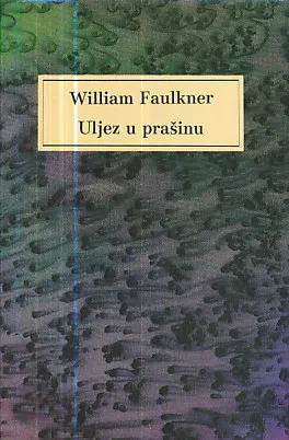Uljez u prašinu