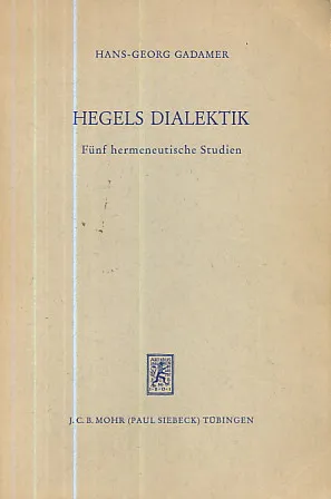 Hegels dialektik: Fünf hermeneutische Studien