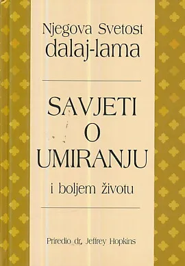 Savjeti o umiranju i boljem životu