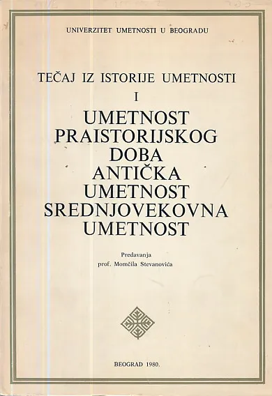 Tečaj iz istorije umetnosti i umetnost praistorijskog doba...