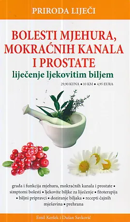 Priroda liječi: Bolesti mjehura, mokraćnih kanala i prostate