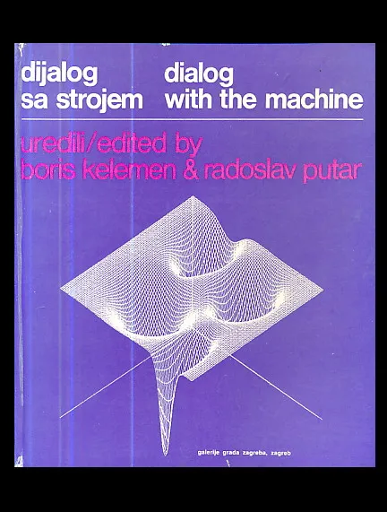 Dijalog sa strojem / Dialogue with the machine