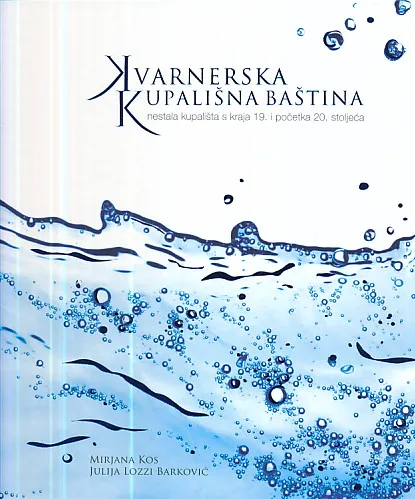 Kvarnerska kupališna baština