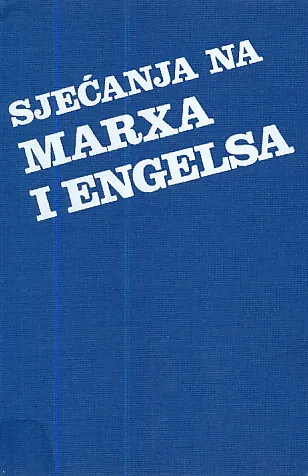 Sjećanja na Marxa i Engelsa
