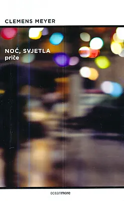 Noć, svjetla: priče