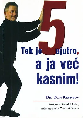 Tek je 5 ujutro, a ja već kasnim!