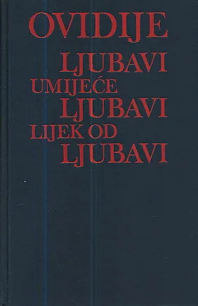 Ljubavi, Umijeće ljubavi, Lijek od ljubavi