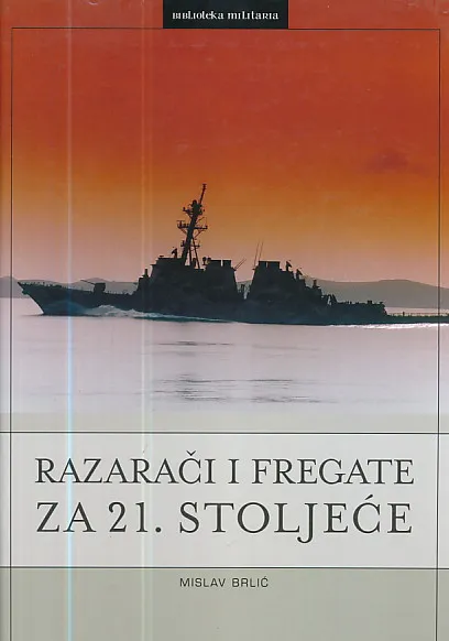 Razarači i fregate za 21. stoljeće