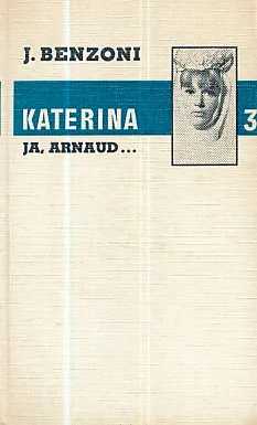 Katerina, sv. 3 - Ja, Arnaud