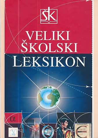 Veliki školski leksikon A-Ž