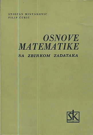 Osnove matematike sa zbirkom zadataka