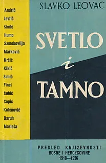 Svetlo i tamno: Pregled književnosti BiH 1918-1956