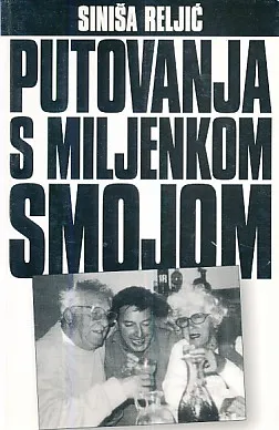 Putovanja s Miljenkom Smojom