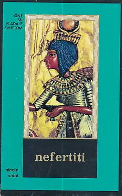 Nefertiti - egipatska kraljica