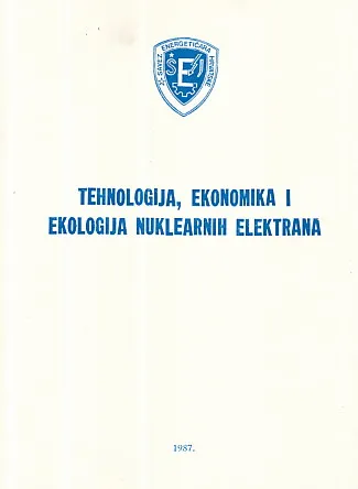 Tehnologija, ekonomika i ekologija nuklearnih elektrana