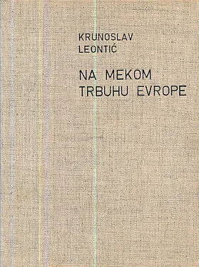 Na mekom trbuhu Evrope