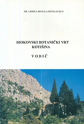 Biokovski botanički vrt Kotišina - vodič