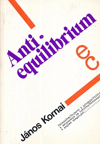 Anti-equilibrium (O teoriji ekonomskih sistema i zadacima istraživanja)