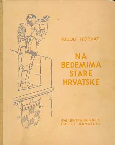Na bedemima stare Hrvatske