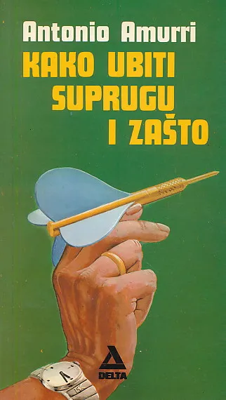 Kako ubiti suprugu i zašto