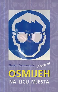 Osmijeh na licu mjesta (aforizmi)