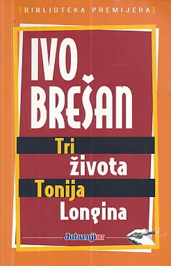 Tri života Tonija Longina