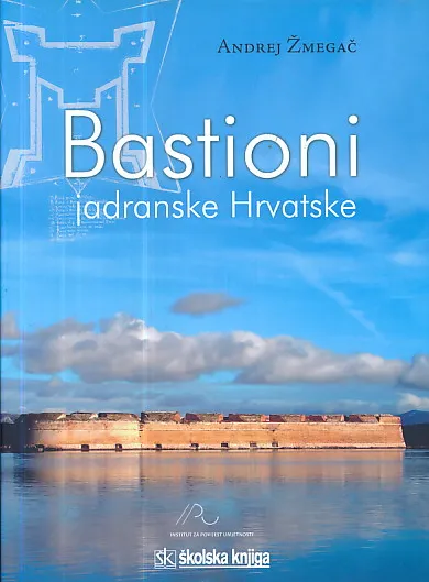 Bastioni jadranske Hrvatske