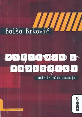 Paranoja u Podgorici