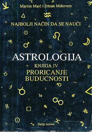 Astrologija IV: Proricanje budućnosti