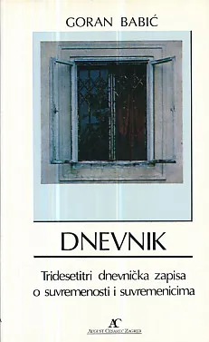 Dnevnik: Tridesetitri dnevnička apisa o suvremenosti i suvremenicima